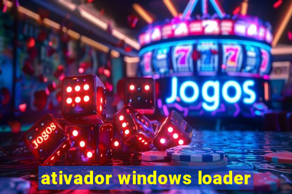 ativador windows loader